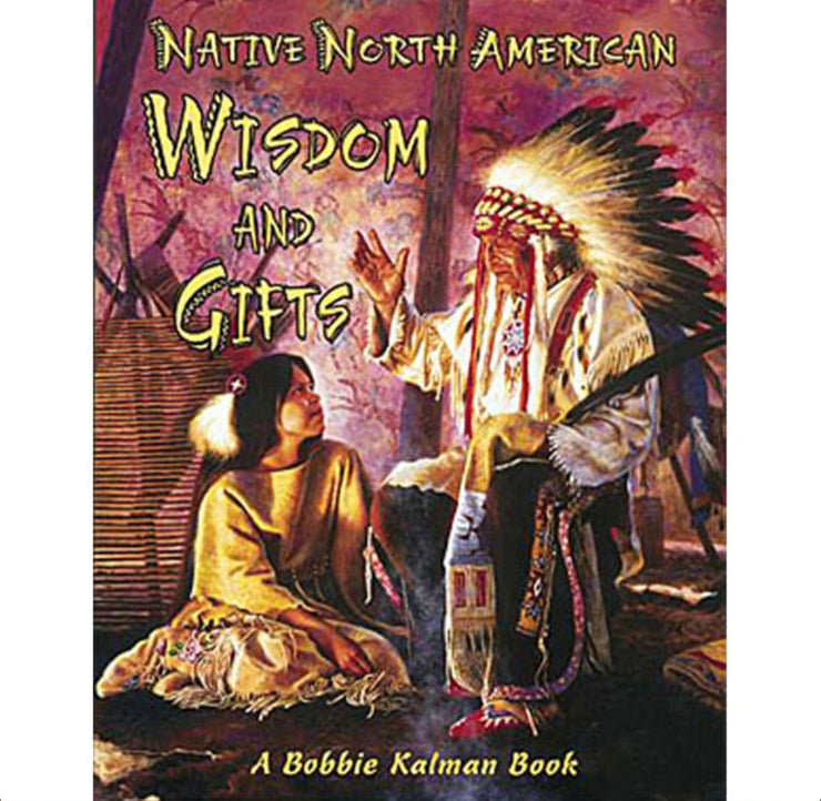 Native North American Wisdom and Gifts- Book - BThunder 